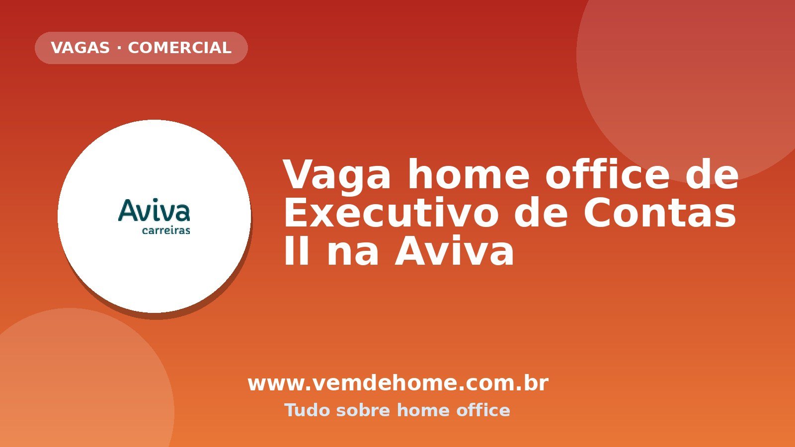 Vaga home office de Executivo de Contas II na Aviva