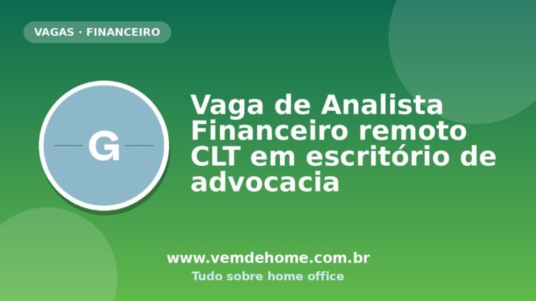 Vaga de Analista Financeiro remoto CLT em escritório de advocacia