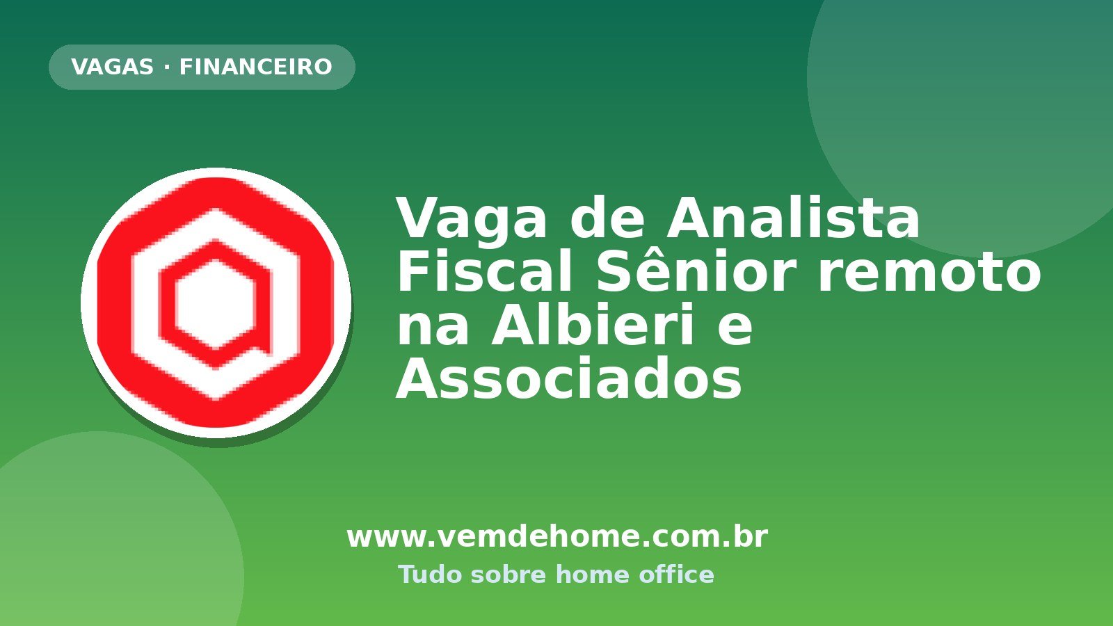 Vaga de Analista Fiscal Sênior remoto na Albieri e Associados