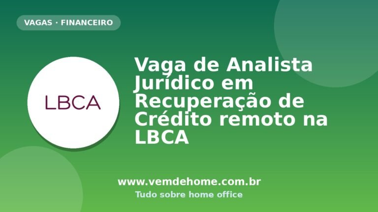 Vaga de Analista Jurídico em Recuperação de Crédito remoto na LBCA