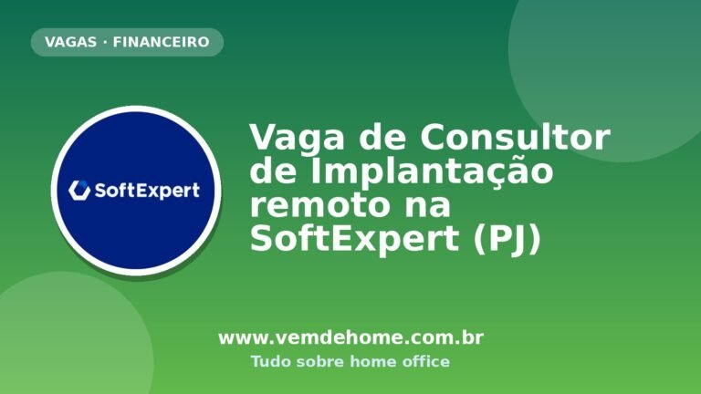 Vaga de Consultor de Implantação remoto na SoftExpert (PJ)