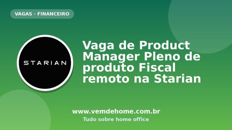 Vaga de Product Manager Pleno de produto Fiscal remoto na Starian